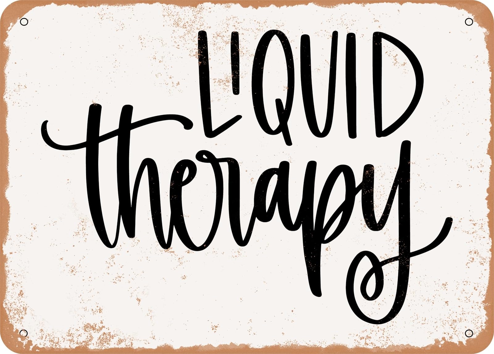 Miaomansenstore Metal Sign - Liquid Therapy - 5 - Vintage Look Sign Home Decor