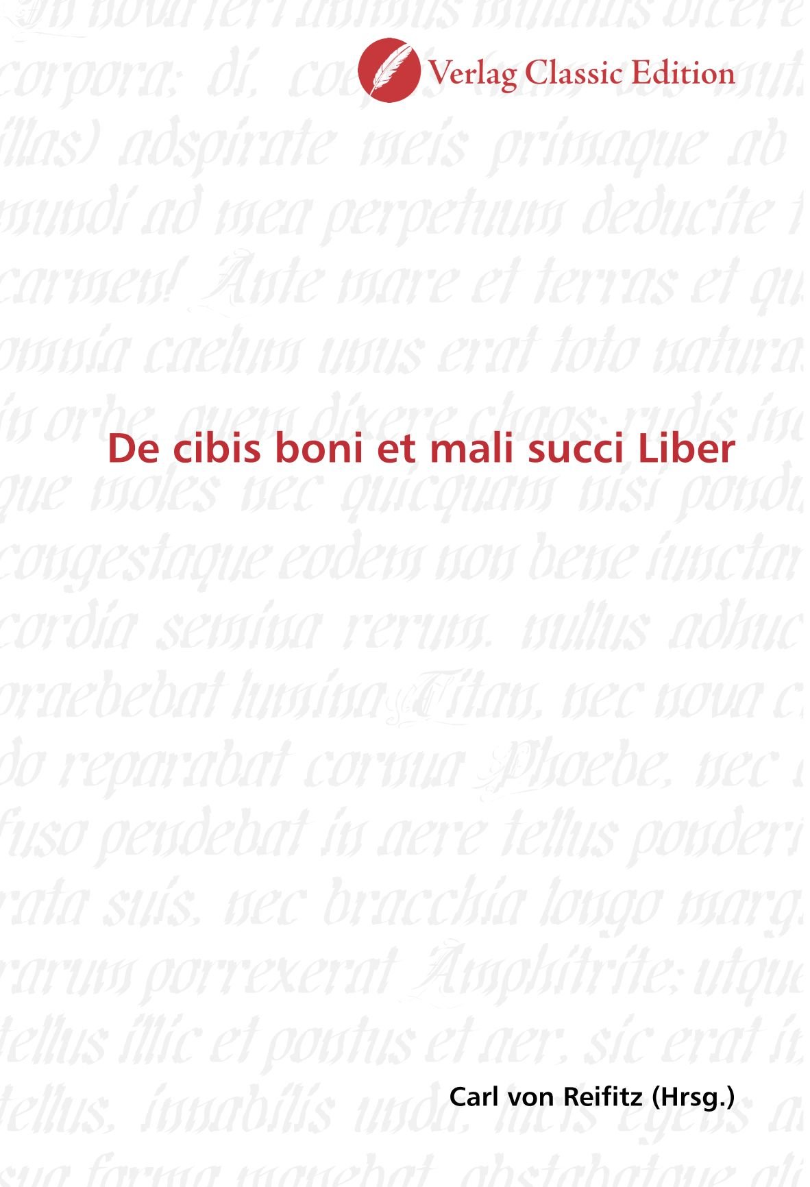 De cibis boni et mali succi Liber