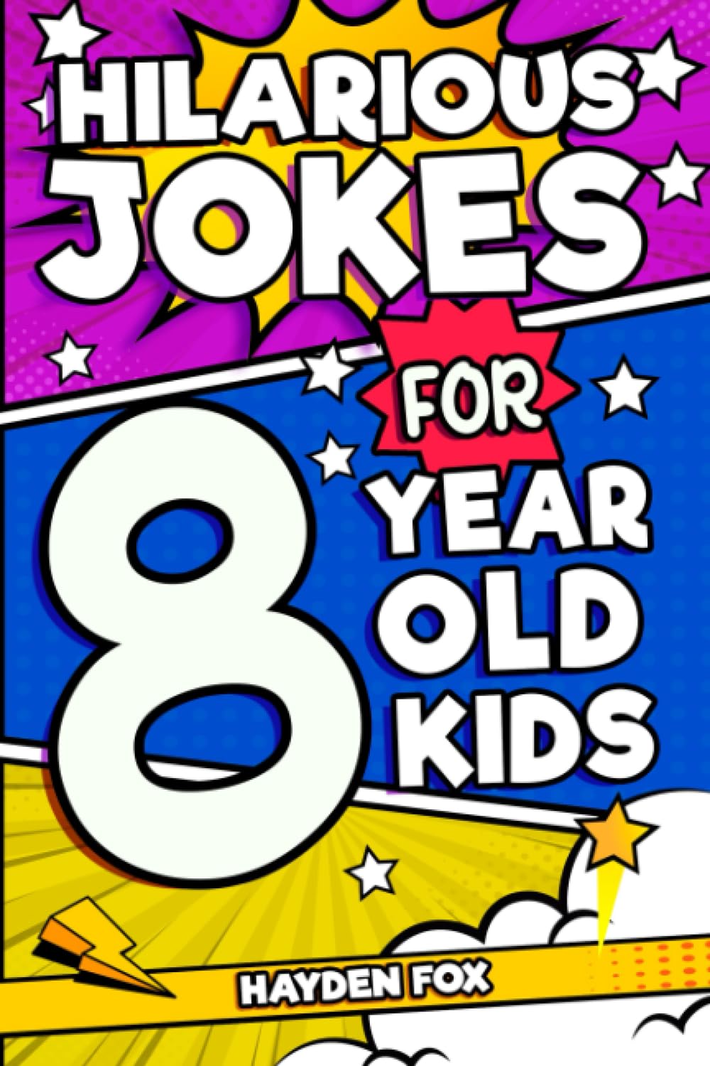 Hilarious Jokes For Year Old Kids: An Awesome LOL Gag Book For
