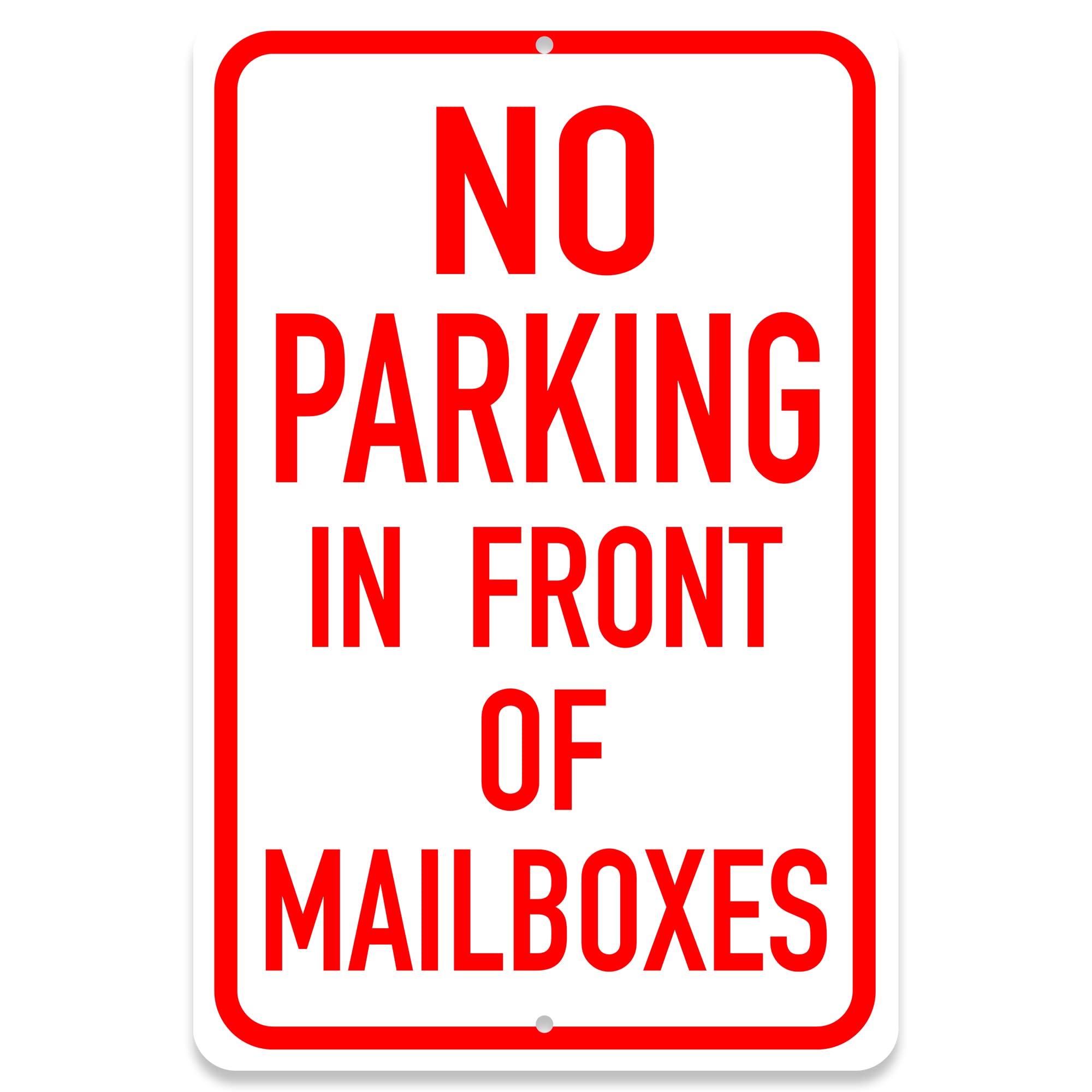 Buy Do Not Park in Front of Mailbox 12х 8 Aluminum No Parking Sign