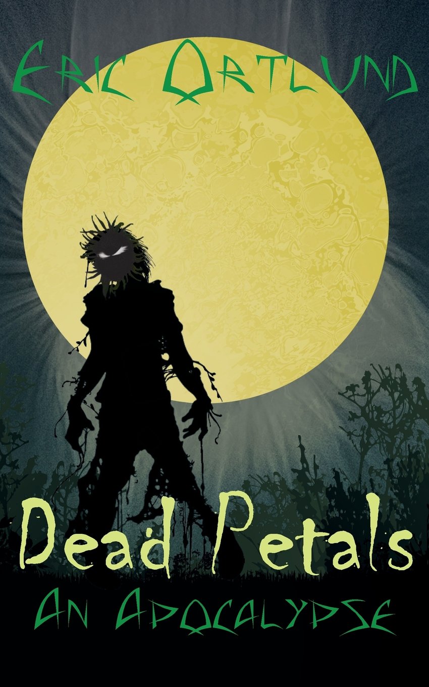 Dead Petals - A Zombie Fallout Apocalypse: A Tale of Post Apocalyptic Survival