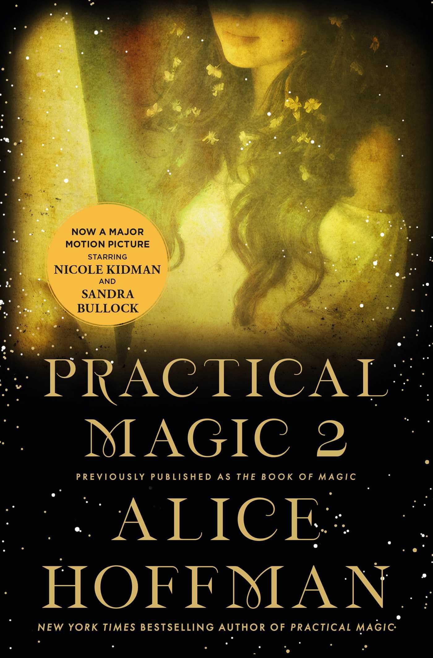 - The Book of Magic (Practical Magic 2): A Novel (The Practical Magic Series)