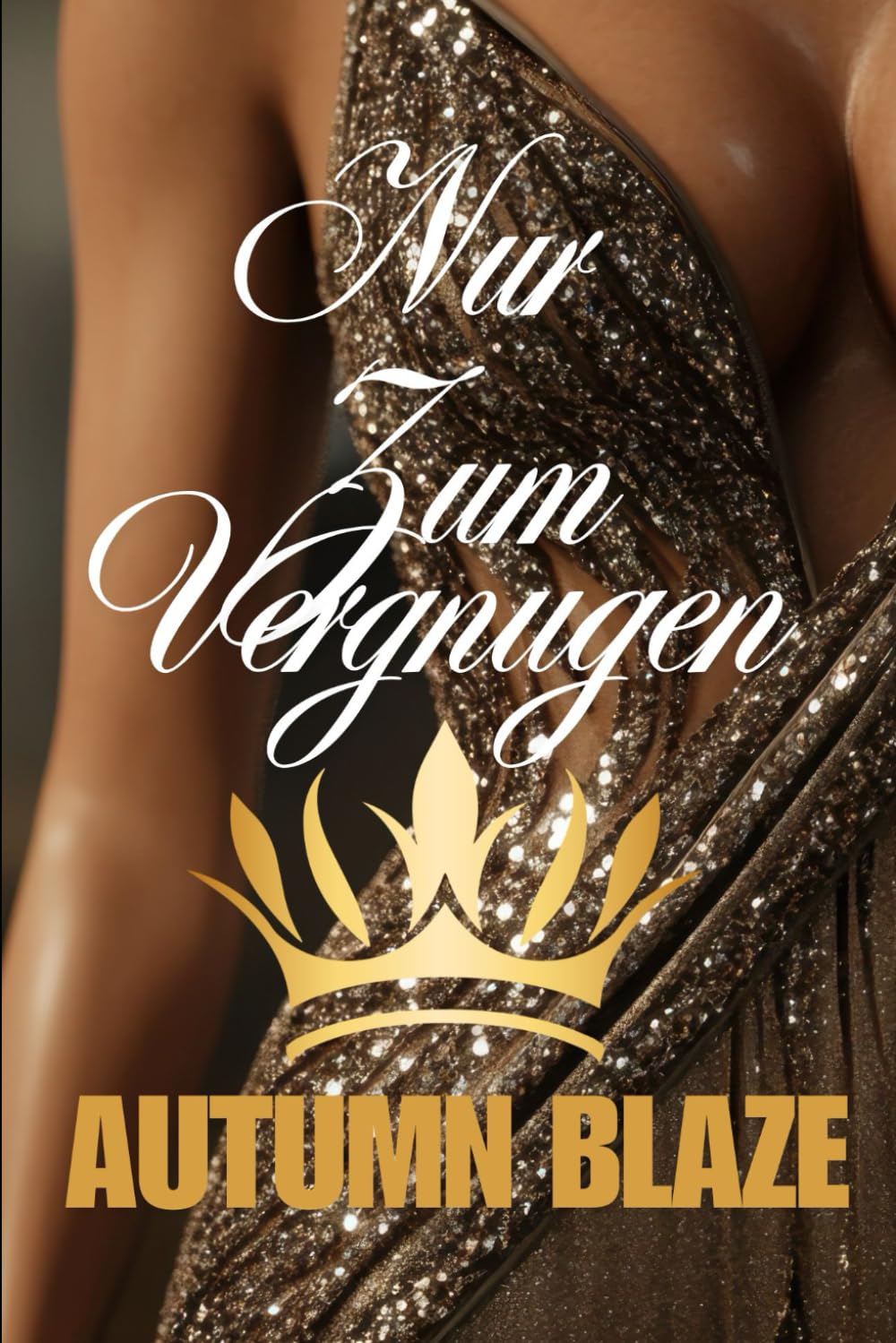 For Pleasure Only: German Edition