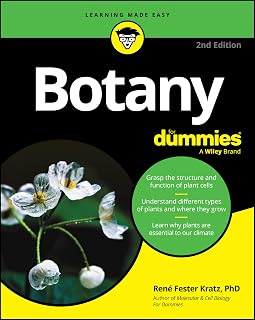 Botany For Dummies: Easy Intro to Plant Evolution, Cells, Identification & Climate Adaptation