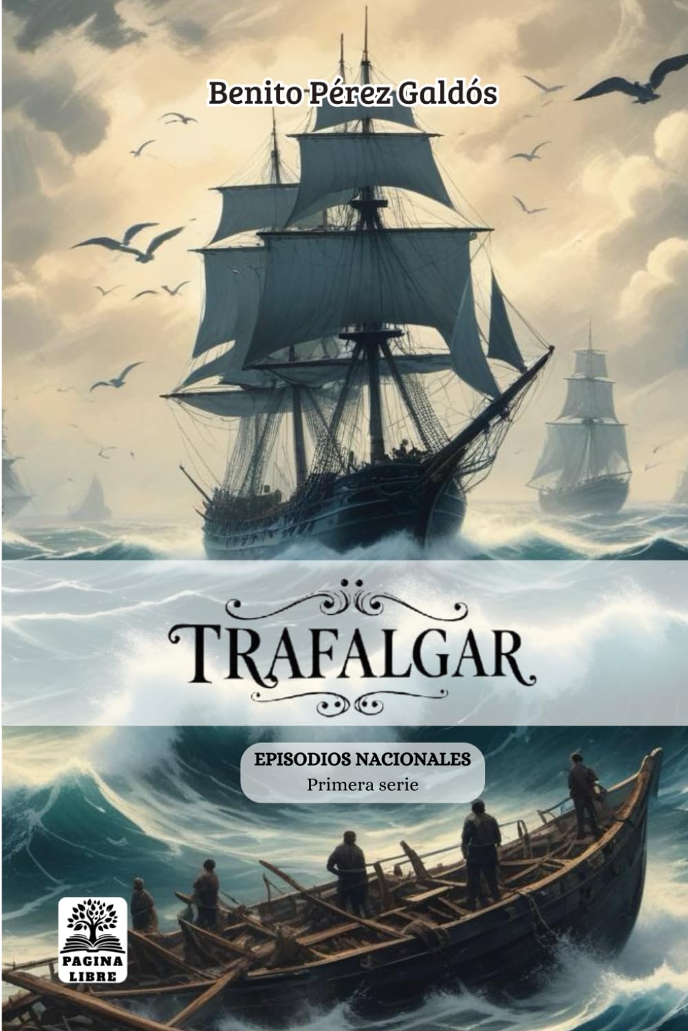 Trafalgar (Episodios Nacionales de Benito Pérez Galdós: Primera serie)