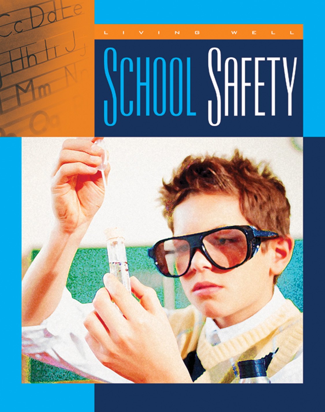 School Safety (Living Well)