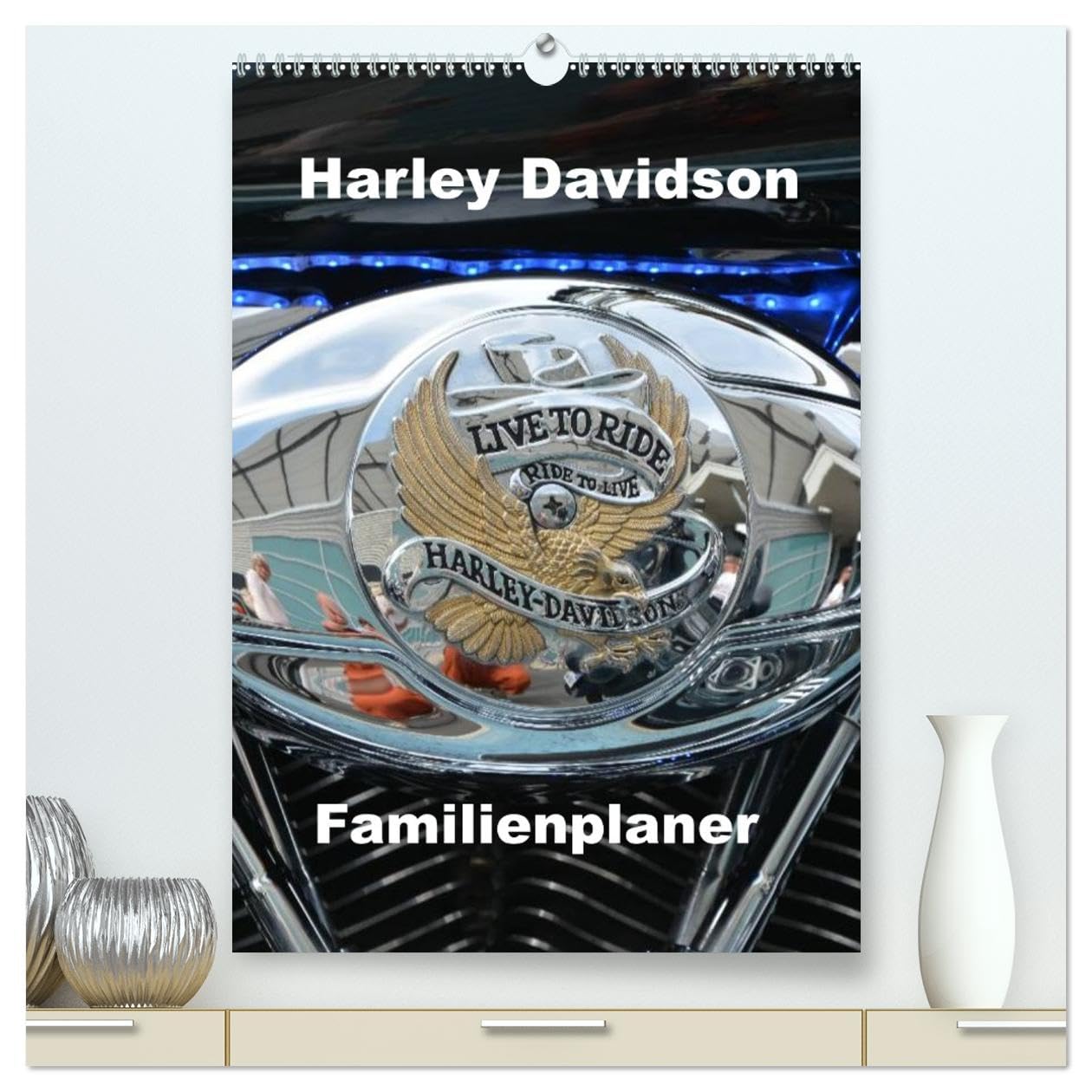 Harley Davidson Familienplaner (hochwertiger Premium Wandkalender 2026 DIN A2 hoch), Kunstdruck in Hochglanz: Familienplaner für Harley-Fans (CALVENDO Hobbys)