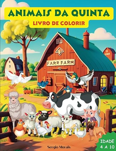 Animais da Quinta Livro de Colorir: Livro de Colorir para crianças de animais da quinta (Portuguese Edition)