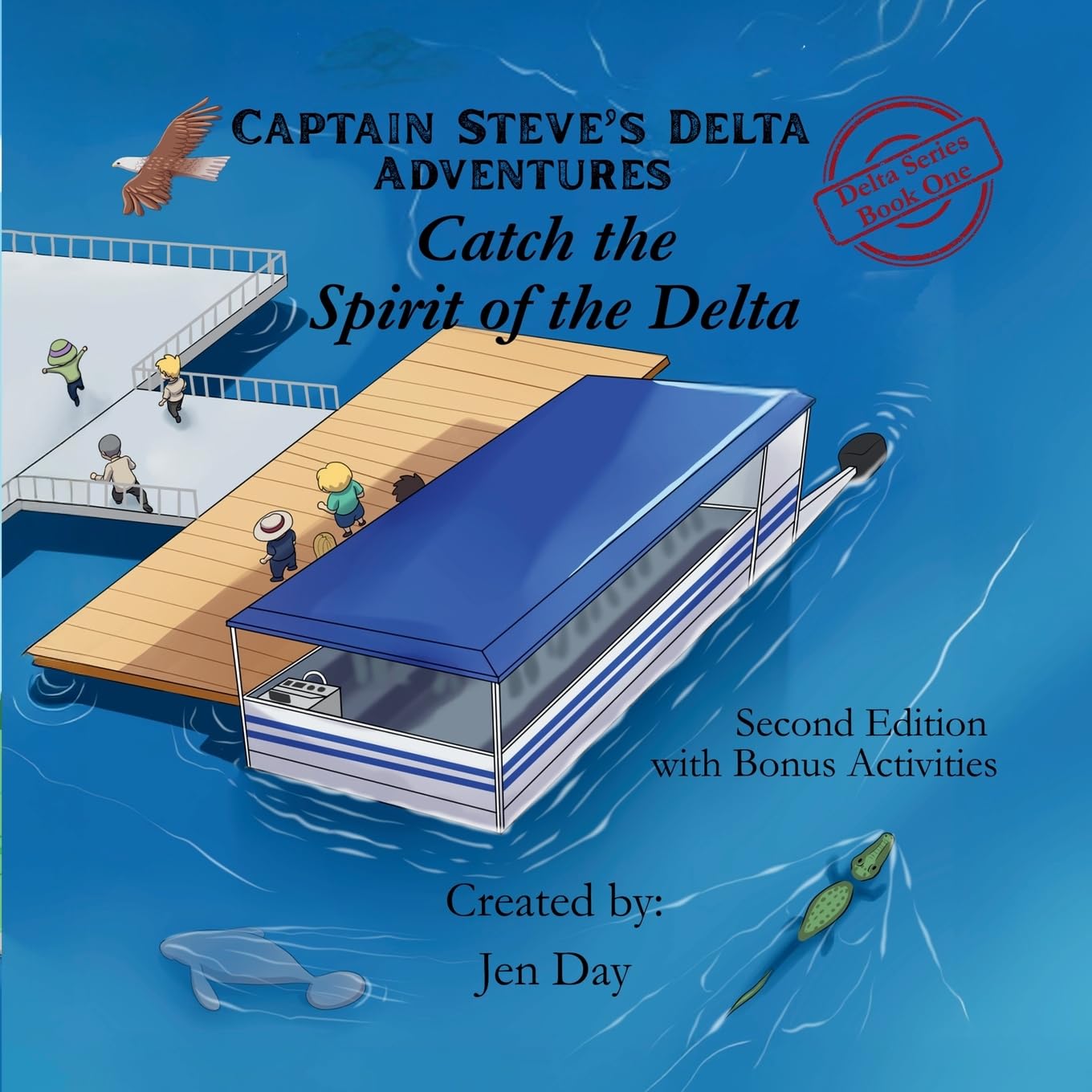 Captain Steve's Delta Adventures - Catch the Spirit of the Delta: 1