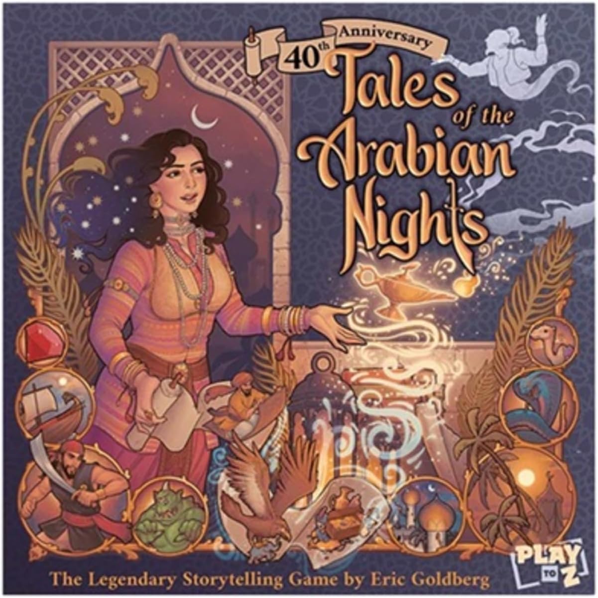 Tales of The Arabian Nights by Play to Z | Ages 14+ | 1-6 Players | Classic Interactive Storytelling Game with Updated Adventures, New Encounters, and Legendary Heroes