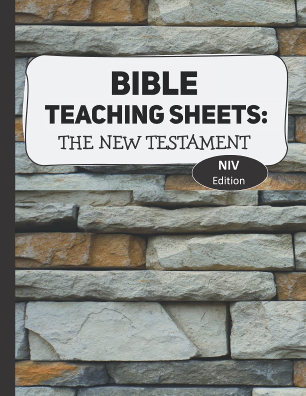 Bible Teaching Sheets- the New Testament: NIV Edition- Book-by-Book Summaries, Key Verses, and Background Information for all 27 books of the New Testament
