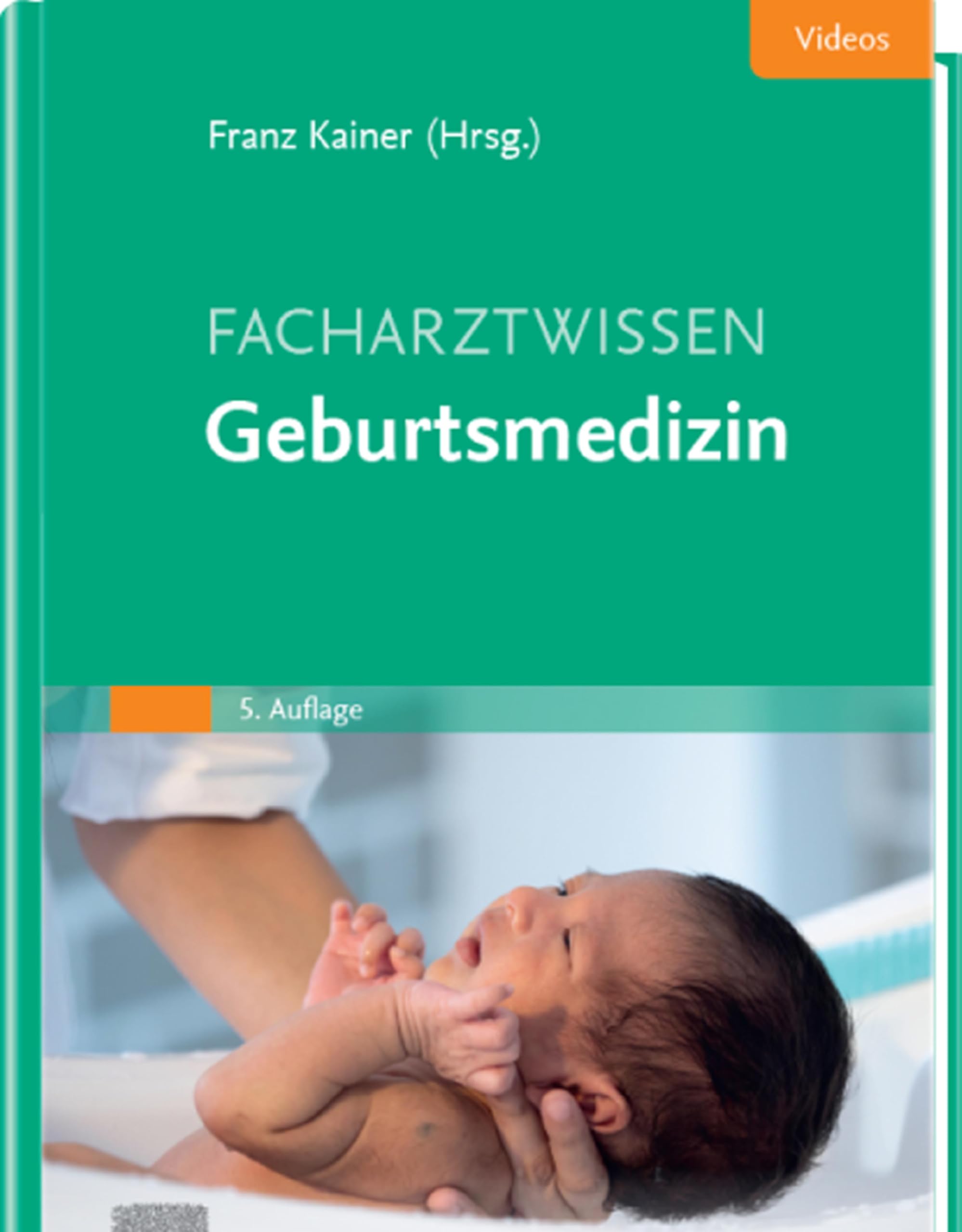 Facharztwissen Geburtsmedizin (MONOGRAPHIE - Fachbuch - Urban & Fischer-Verlag)