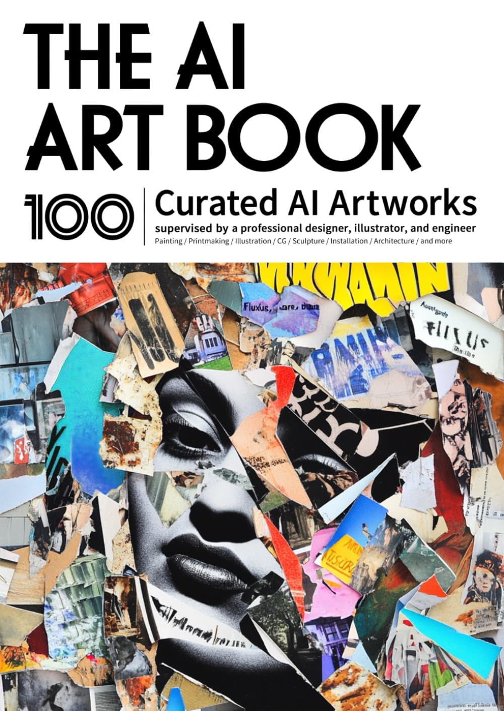 THE AI ART BOOK: 100 Curated AI Artworks
