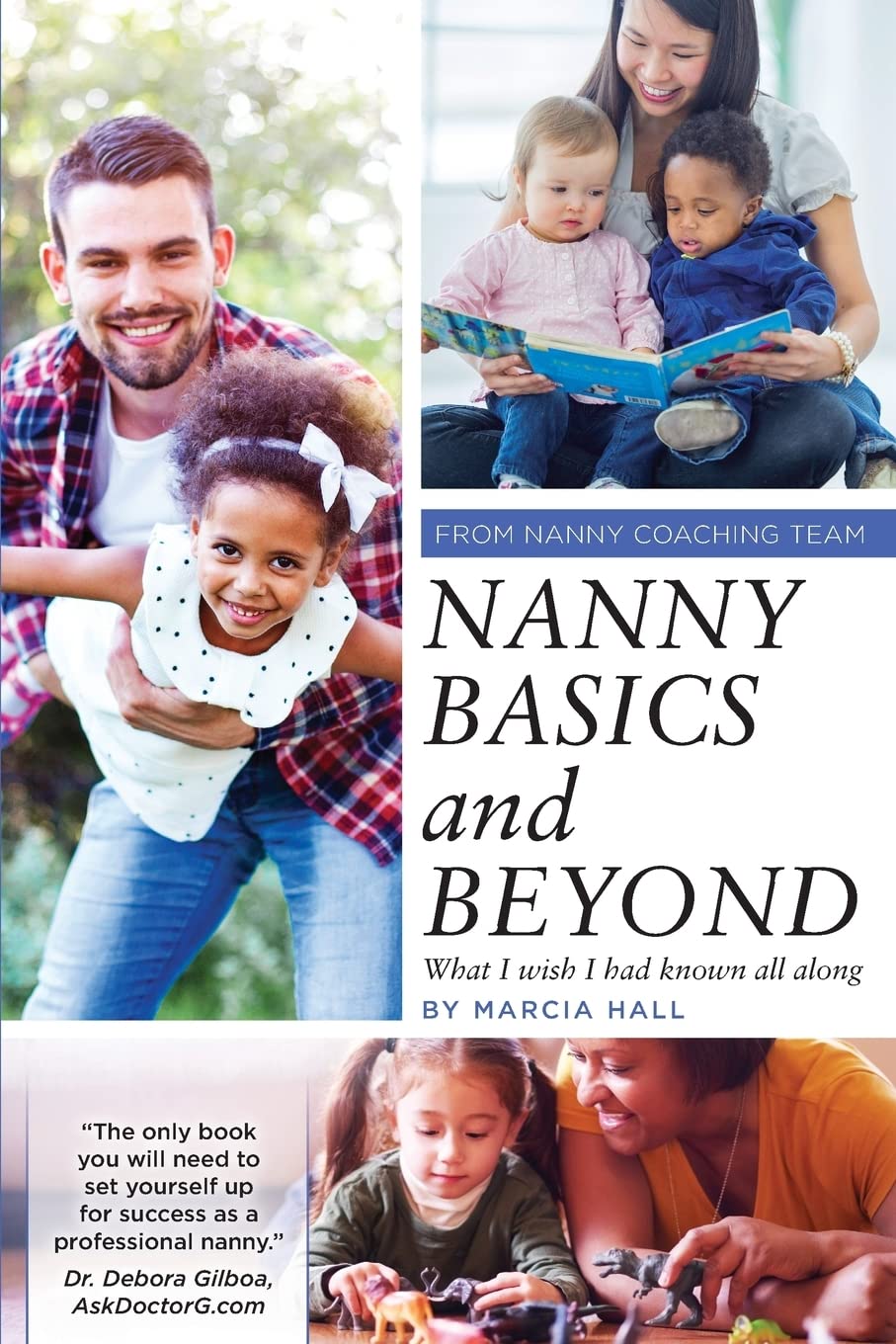 Nanny Basics and Beyond: What I wish I had known all along
