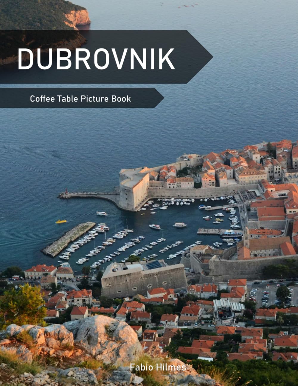 Dubrovnik: A Coffee Table Picture Book, An Ideal Gift for Travel and Tourism Enthusiasts, Promoting Relaxation and Meditation.