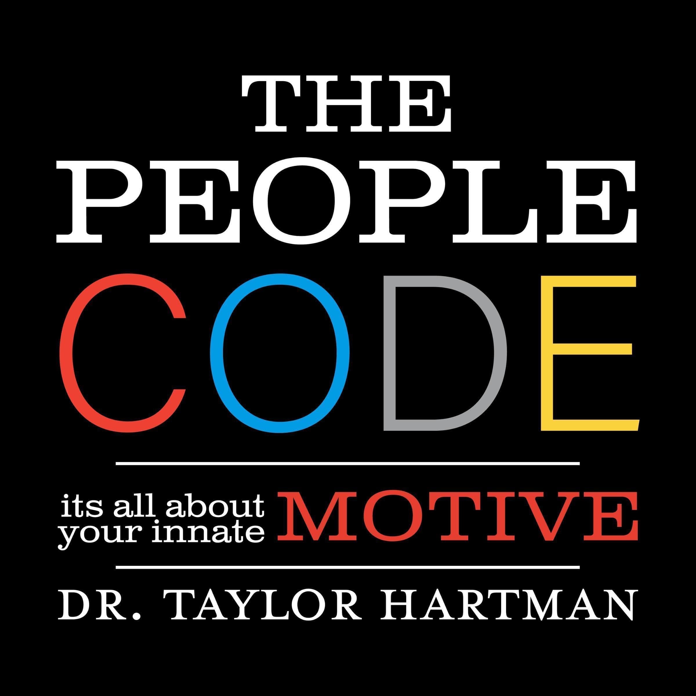 The People Code: It's All About Your Innate Motive
