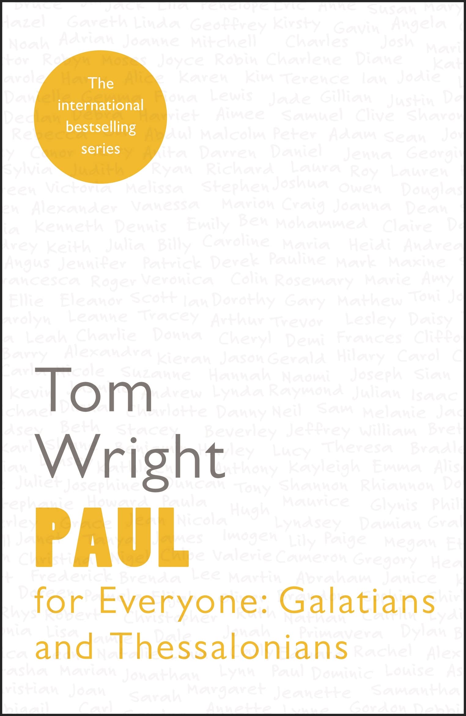 Paul for Everyone – Galatians And Thessalonians Wright Paperback SPCK