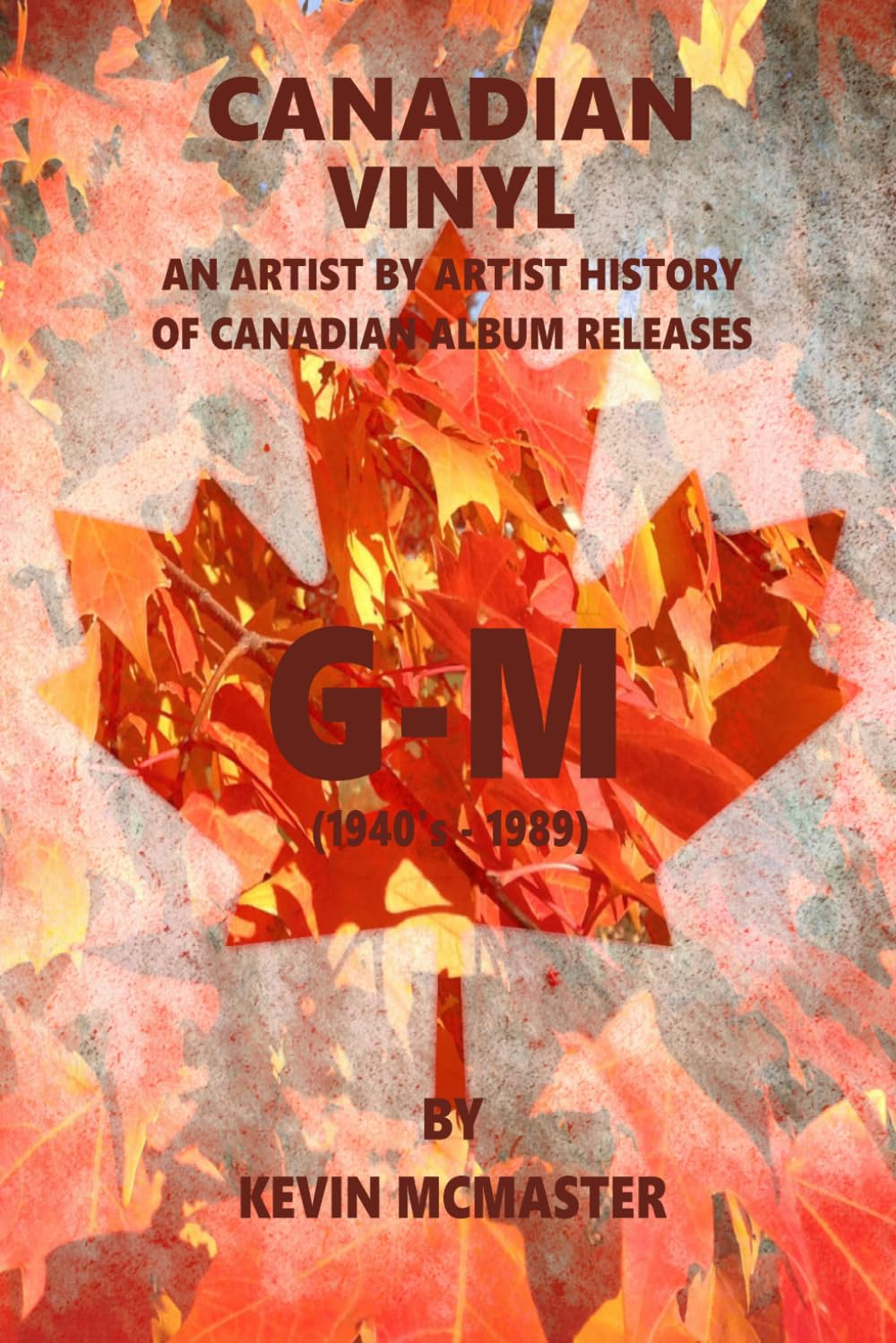 Canadian Vinyl: G-M (Canada Rocks)