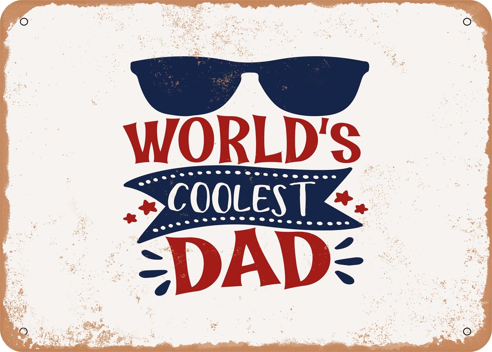 Miaomansenstore Metal Sign - Worlds Coolest Dad - 3 - Vintage Look Sign Home Decor