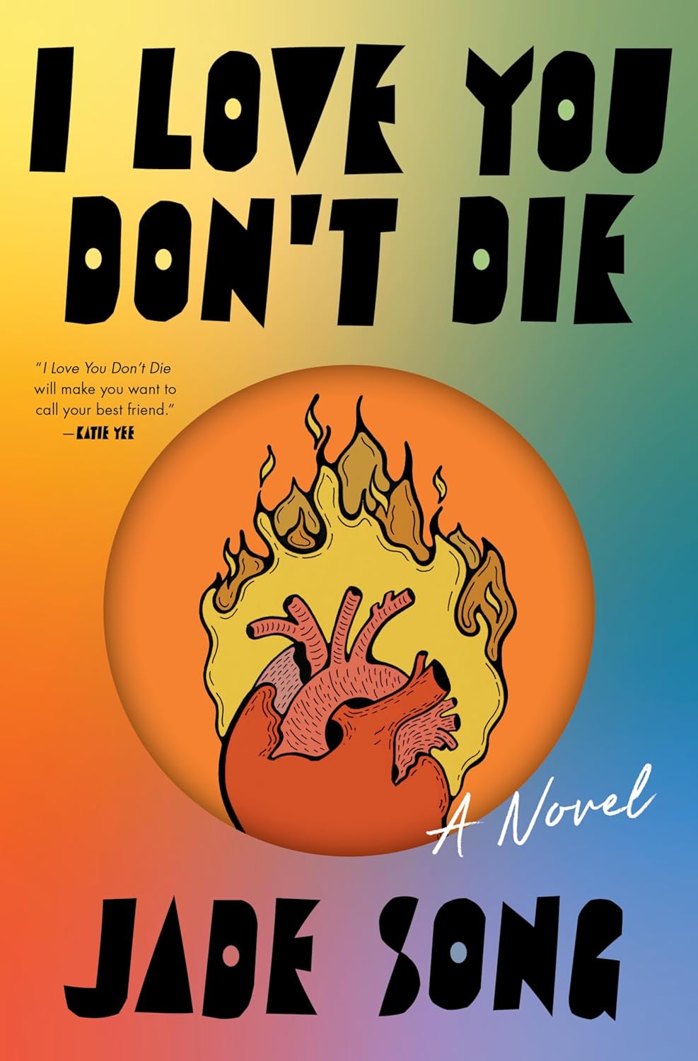 I Love You Don't Die: A Novel      Hardcover – March 17, 2026