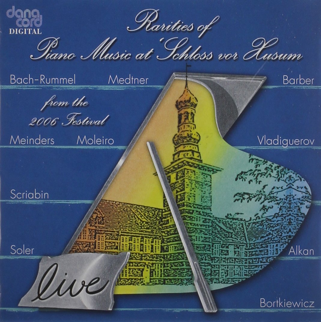 Rarities of Piano Music 2006