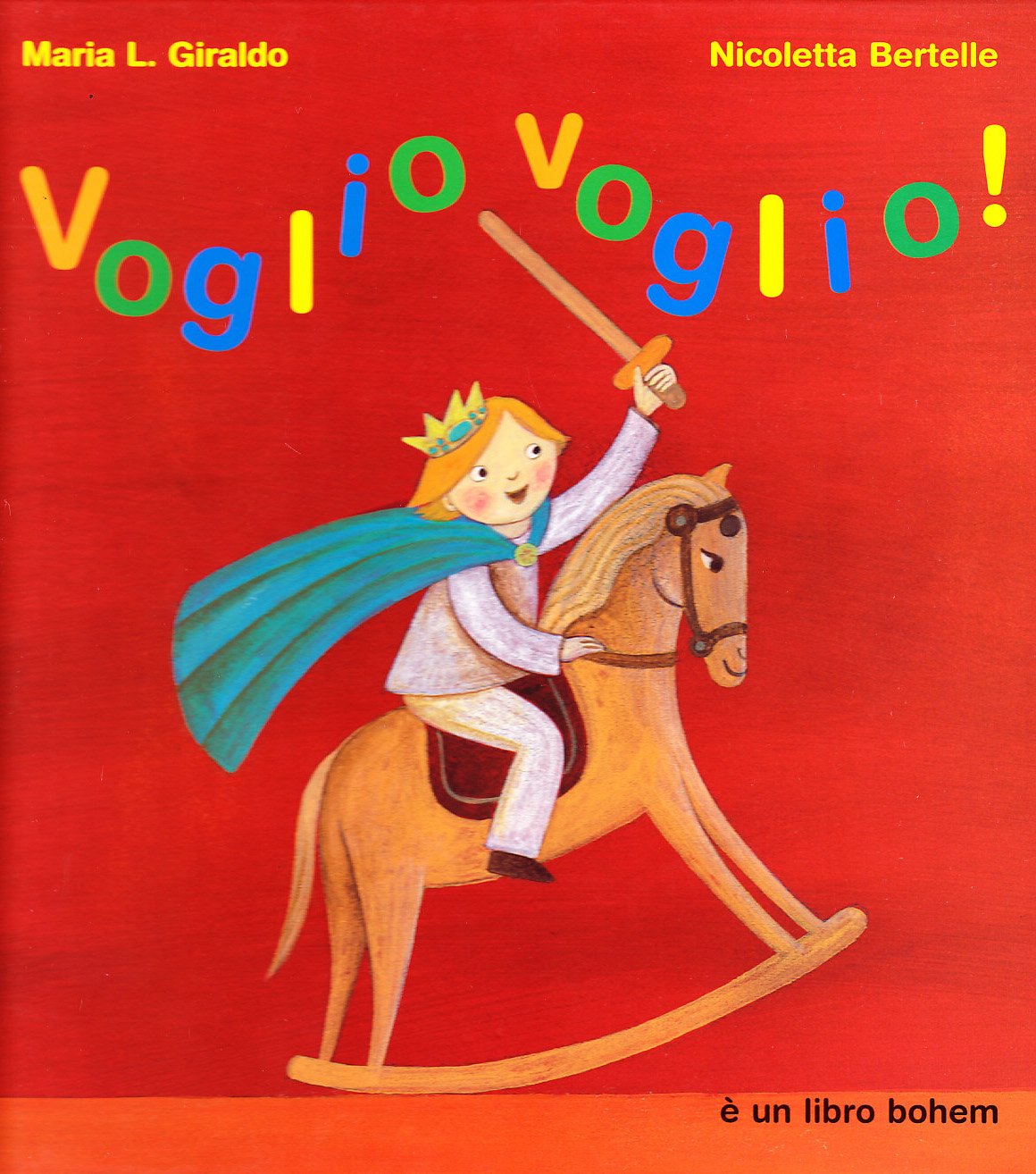 Voglio Voglio! Ediz. Illustrata - 4