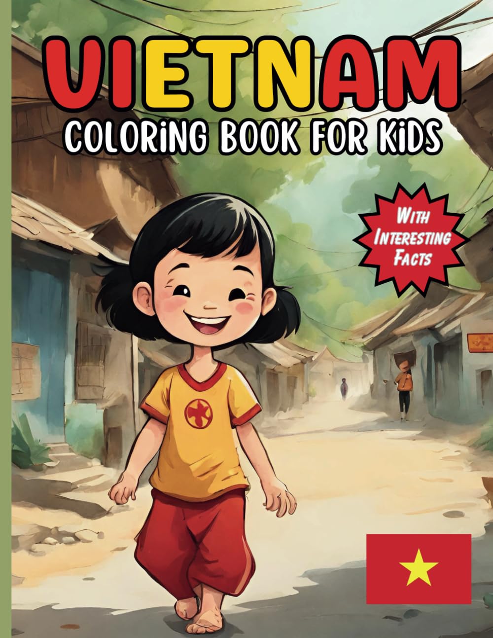 Vietnam Coloring Book For Kids: With Interesting Facts