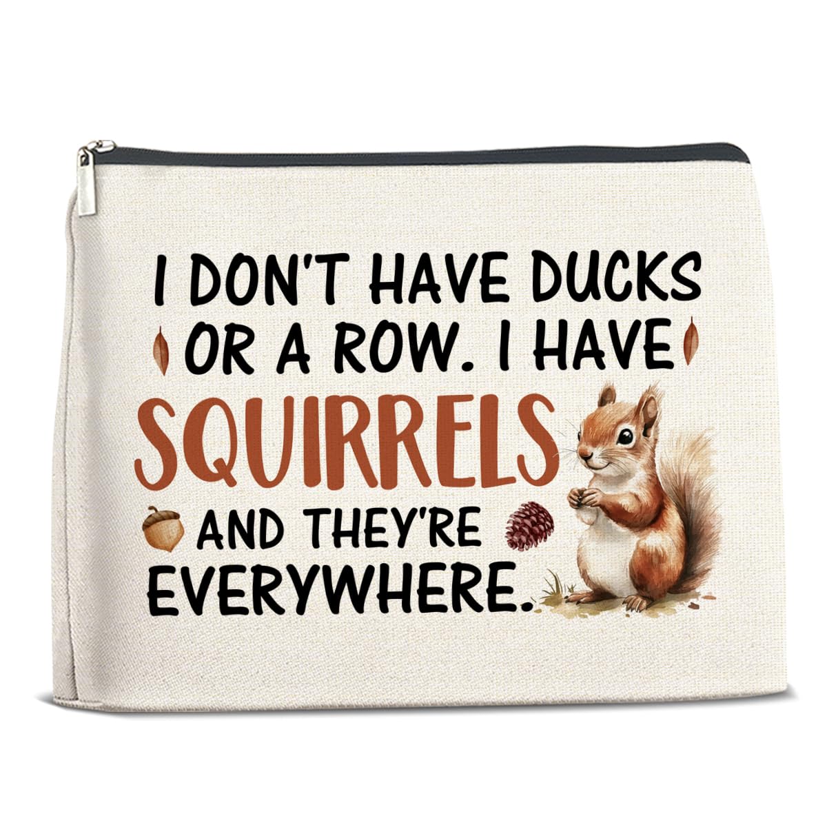 Funny Office Gifts Makeup Bag for Women, Humorous Quote Coworker Gifts Birthday Christmas Gift Ideas for Friends Work Besties Vibrant Squirrels Print