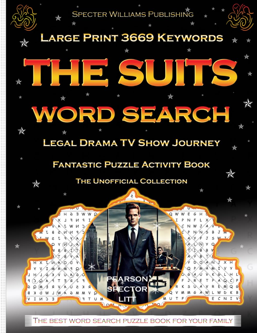 THE SUITS WORD SEARCH: Unofficial Collection | Legal Drama Journey | Large Print TV Show Puzzle Activity Book | Eye Strain Relief | Explore Legal ... and Prestige | Perfect Gift for All Fans