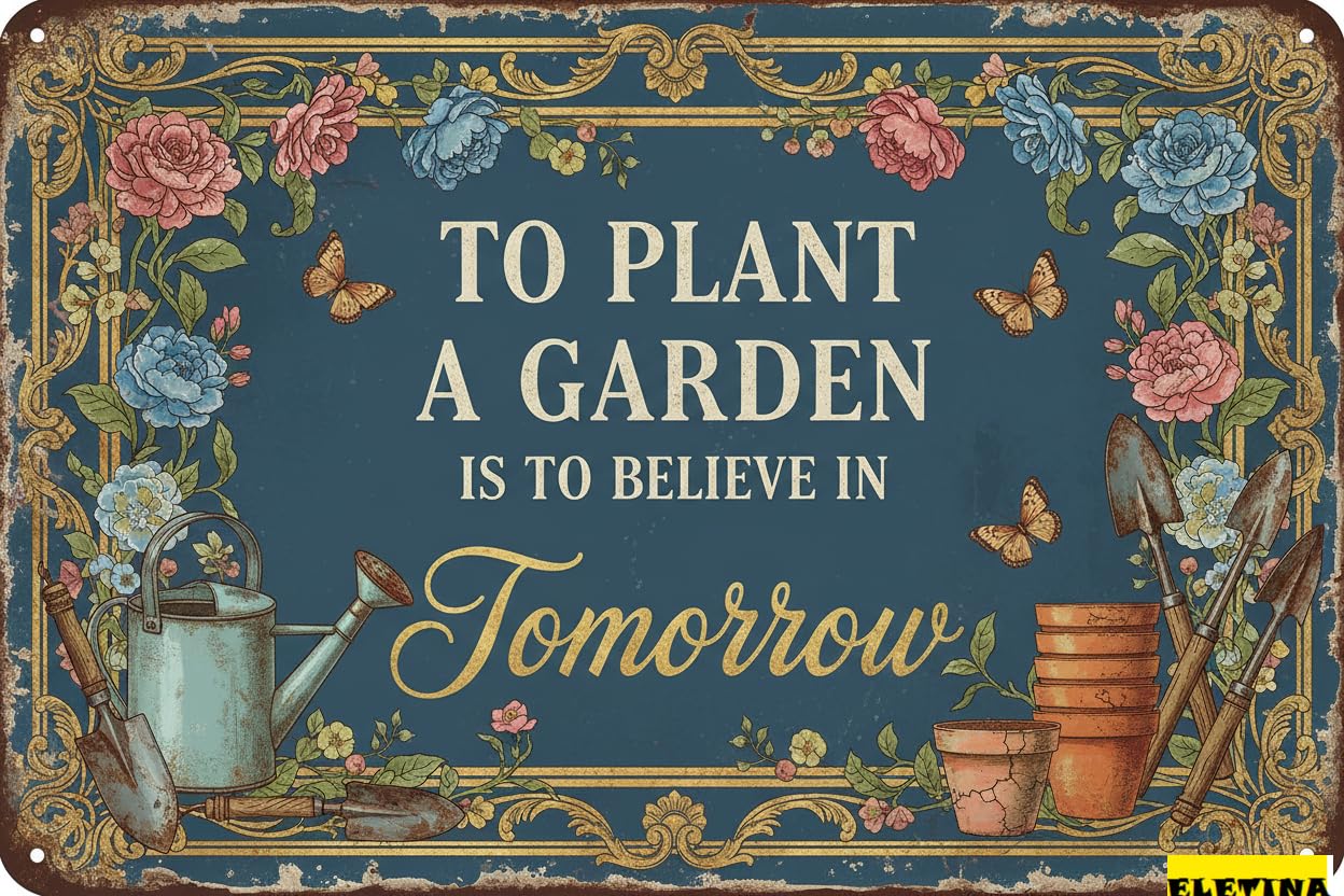 Personalized Sign for Man Cave Garden Metal Tin To Plant A Garden Is To Believe Tomorrow Vintage Wall Decor Outdoor Yard Patio Home 8x12in Private Property Decorative
