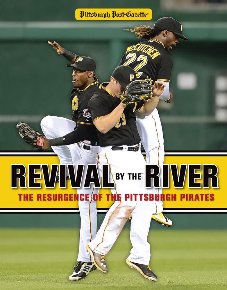 Buy Revival by the River: The Resurgence of the Pittsburgh Pirates — BookShops.in