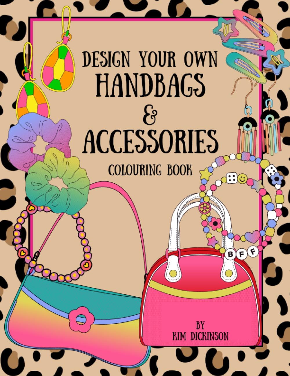 Design your own Handbags and Accessories Colouring book