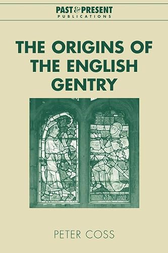 The Origins of the English Gentry
