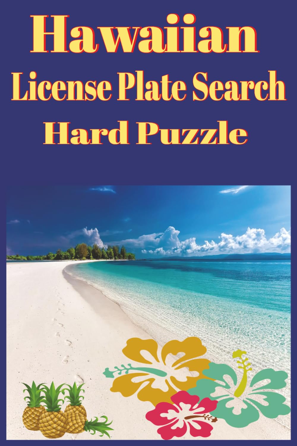 Hawaiian License Plate Search Hard Puzzle: Hawaiian License Plate Search Hard Level: License Plate Search Hard Puzzle | Brain games for Seniors, ... | Brain Logic | With solutions | Perfect gift