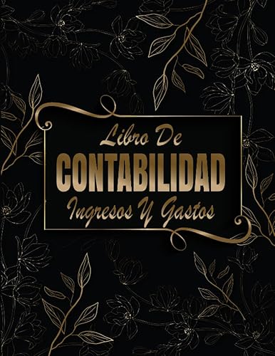 Libro de Contabilidad Ingresos y Gastos Libro de ingresos y gastos para pequeñas empresas y para autónomos Cuaderno para las cuentas de ingresos y