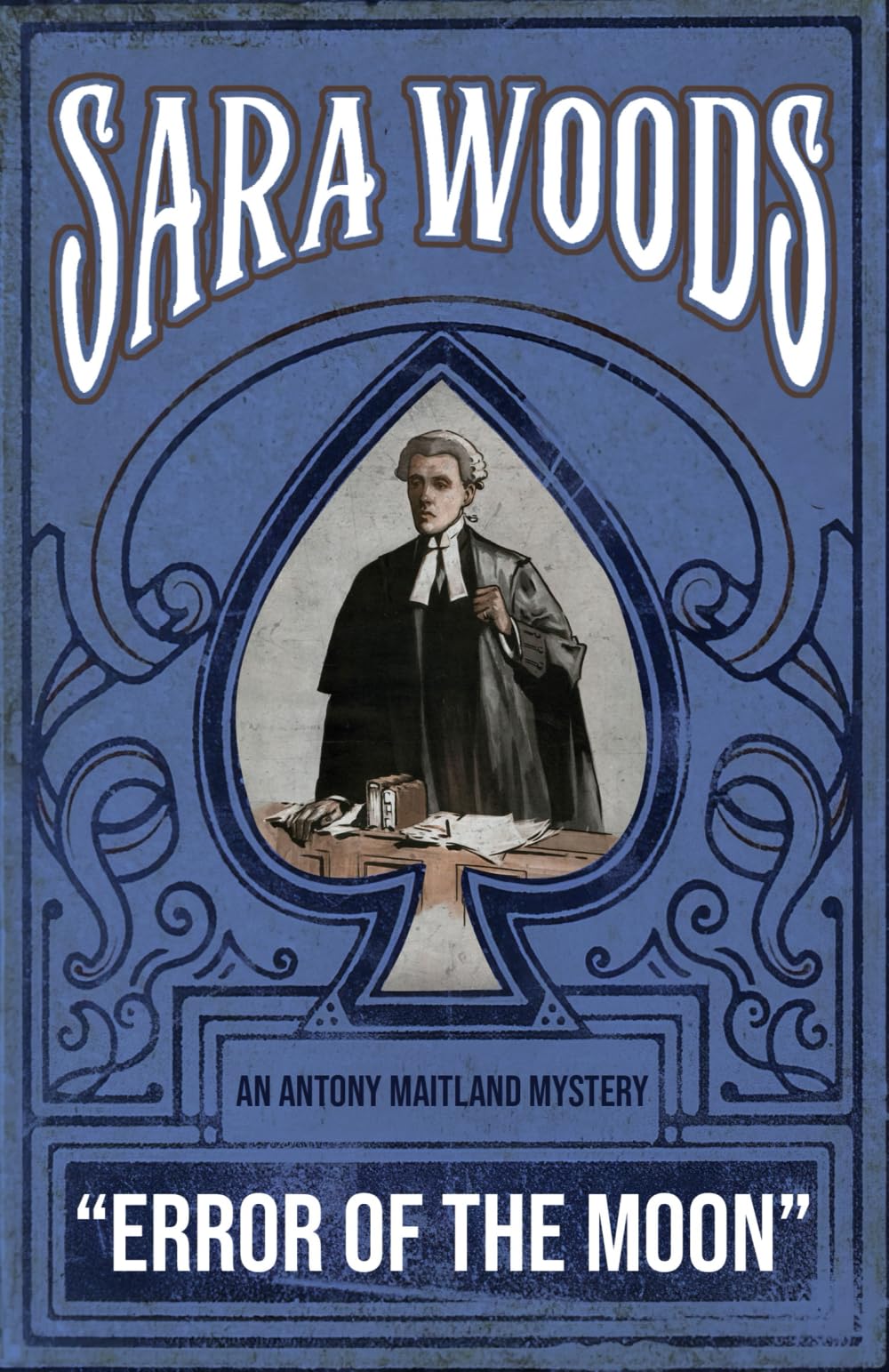 Error of the Moon: An Antony Maitland Mystery: 4 (THE ANTONY MAITLAND MYSTERIES)