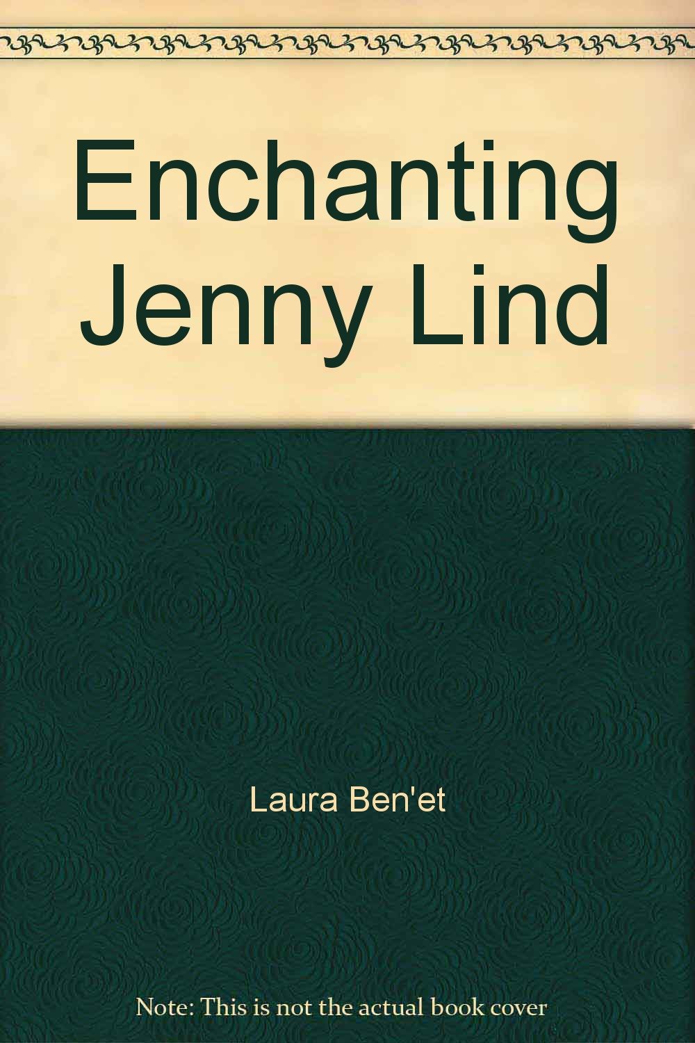 A book cover about Jenny Lind's enchanting voice and her story with P.T. Barnum