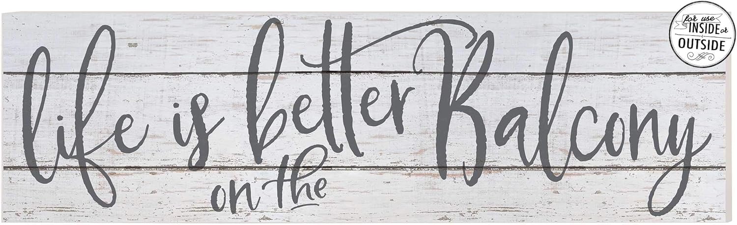 35"x10" Indoor Outdoor Life is Better in The Balcony Whitewash Sign, Multi