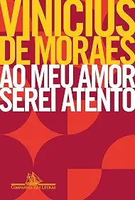 Ao meu amor serei atento