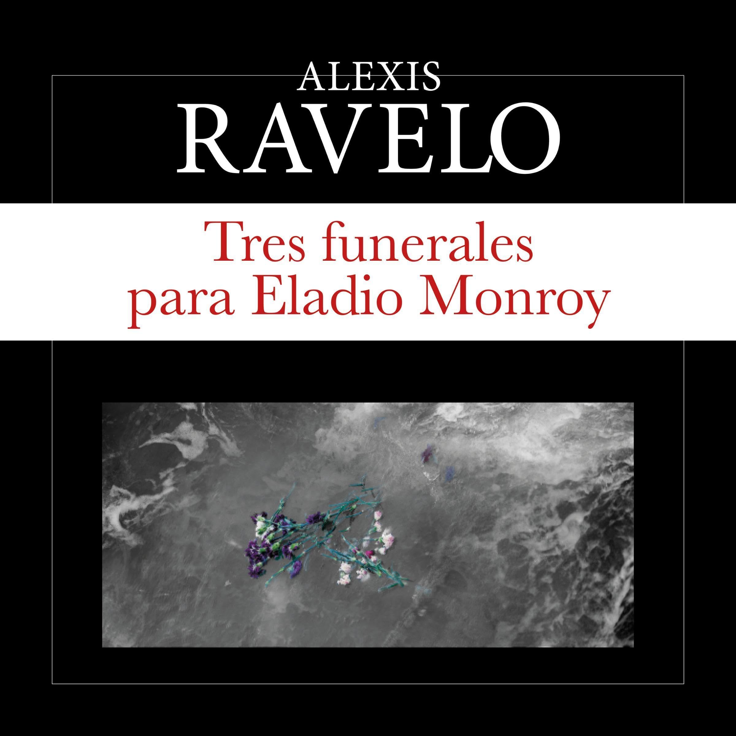 Cover art for Tres funerales para Eladio Monroy
