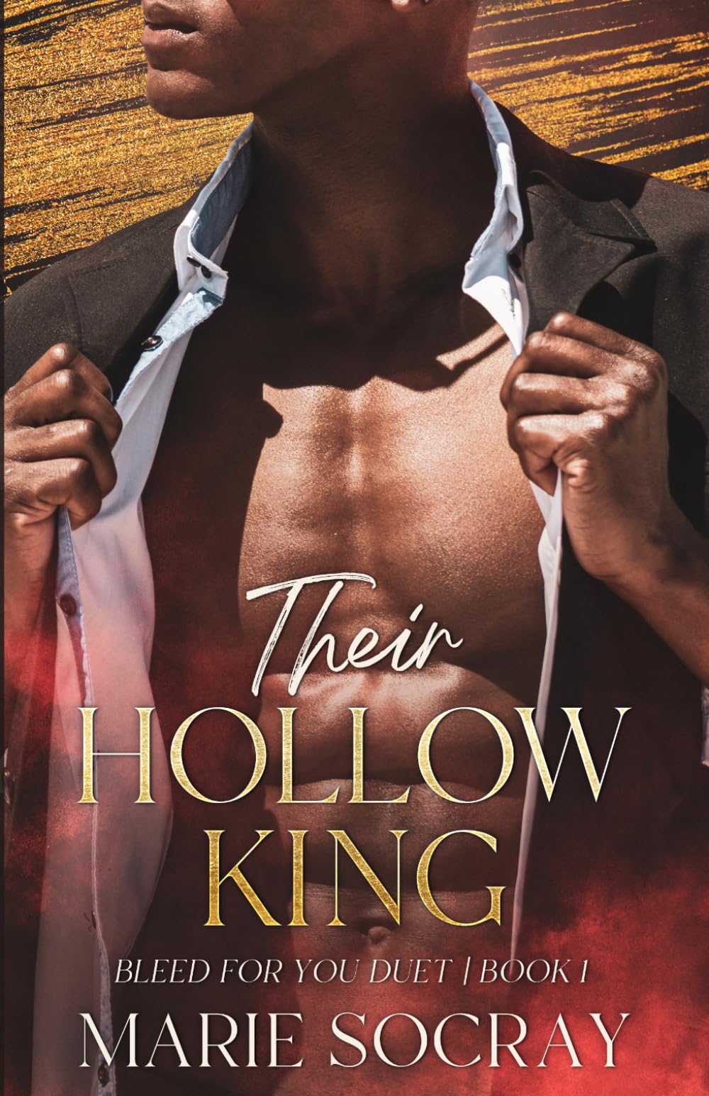 Their Hollow King: 1 (Bleed for You)