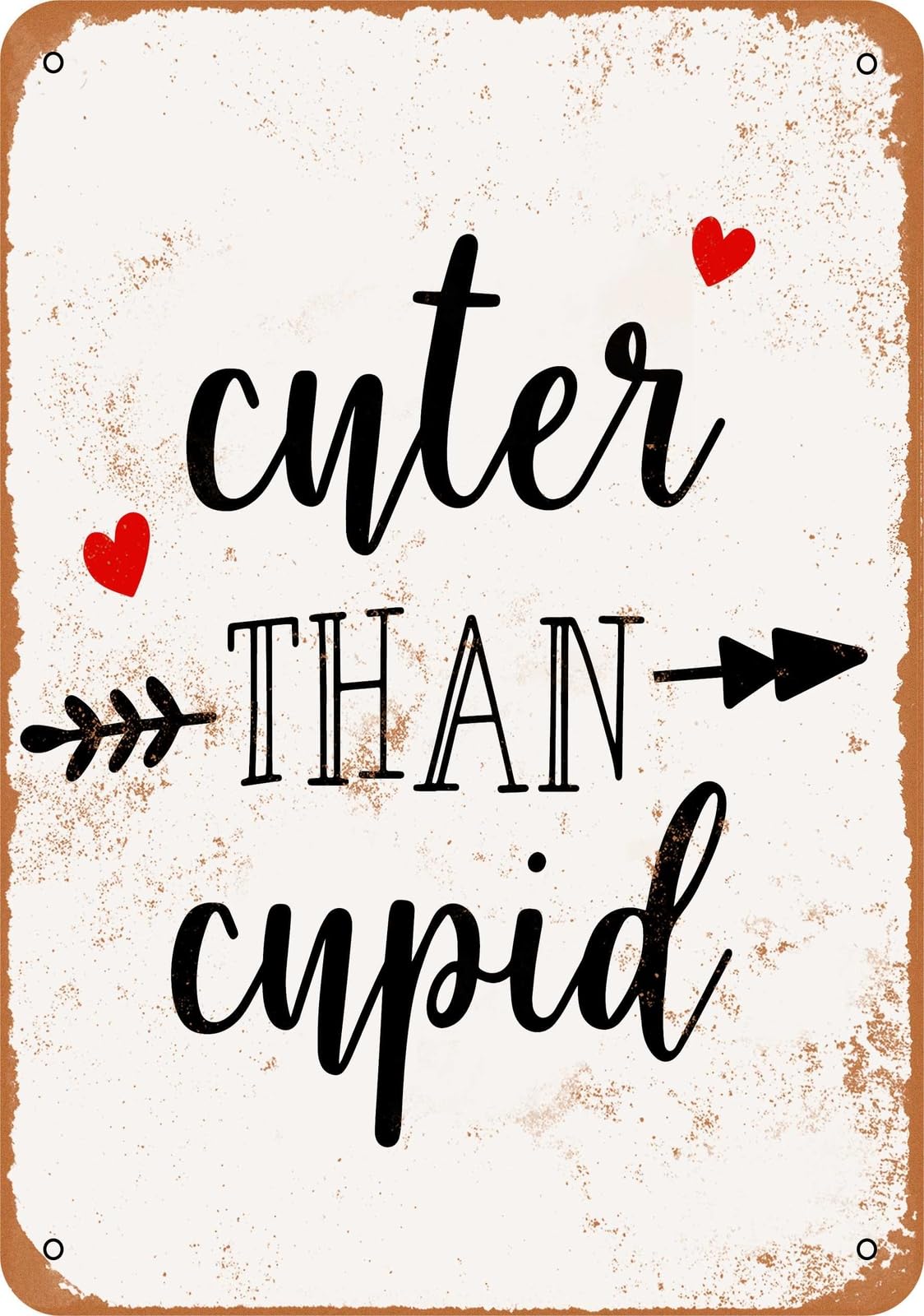 Metal Sign - Cuter Than Cupid 2 - Vintage Look home decor