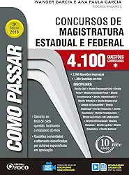 Como passar em concursos de Magistratura Estadual e Federal - 4.100 questões - 3ª edição: 4.100 Questões Comentadas