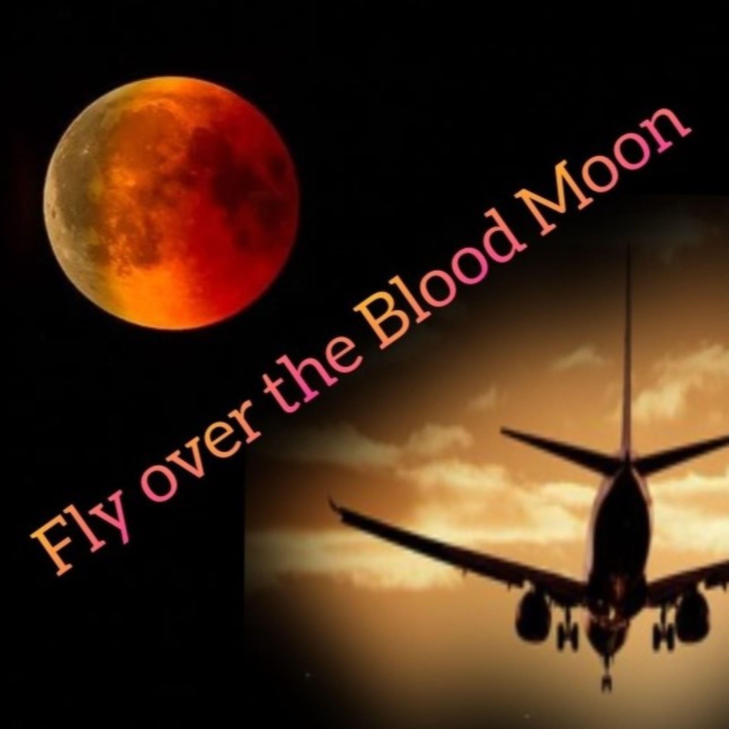 Fly Over the Blood Moon