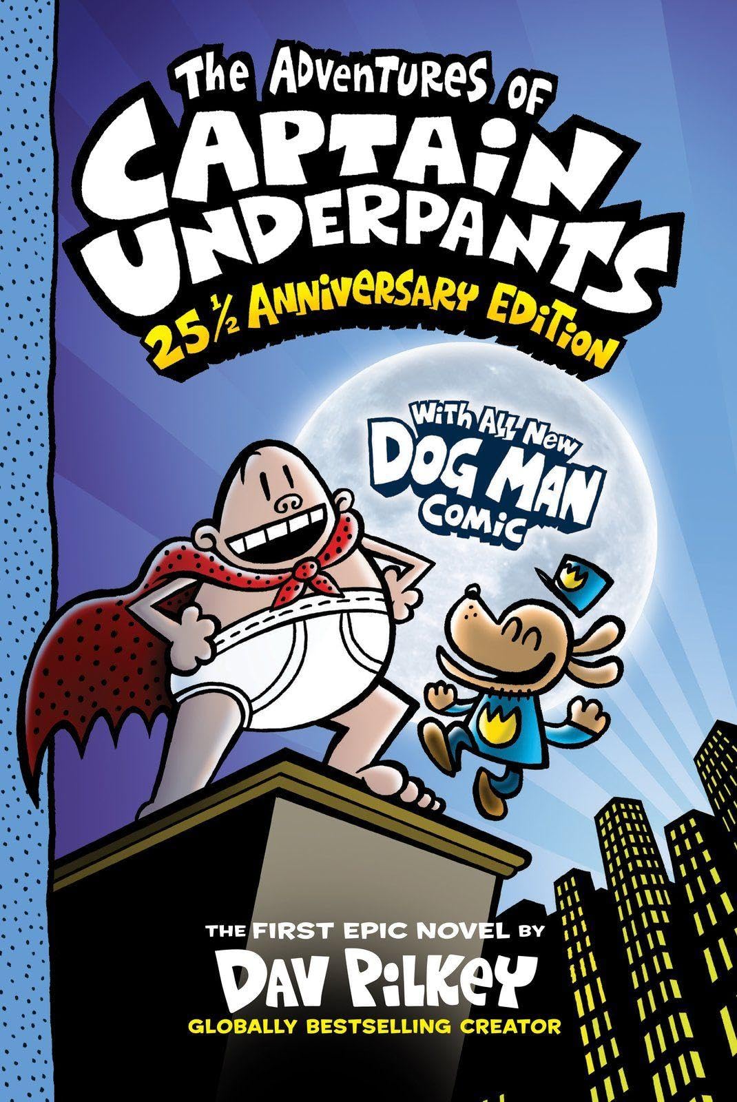 Adventures of Captain Underpants: 25th Anniversary Edition: The