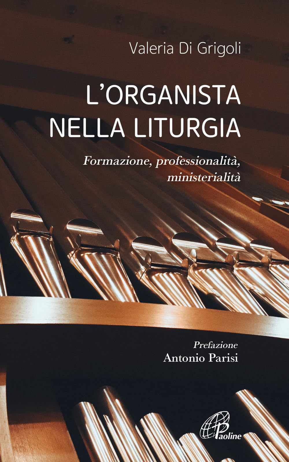 L'organista Nella Liturgia. Formazione, Professionalità, Ministerialità - 4