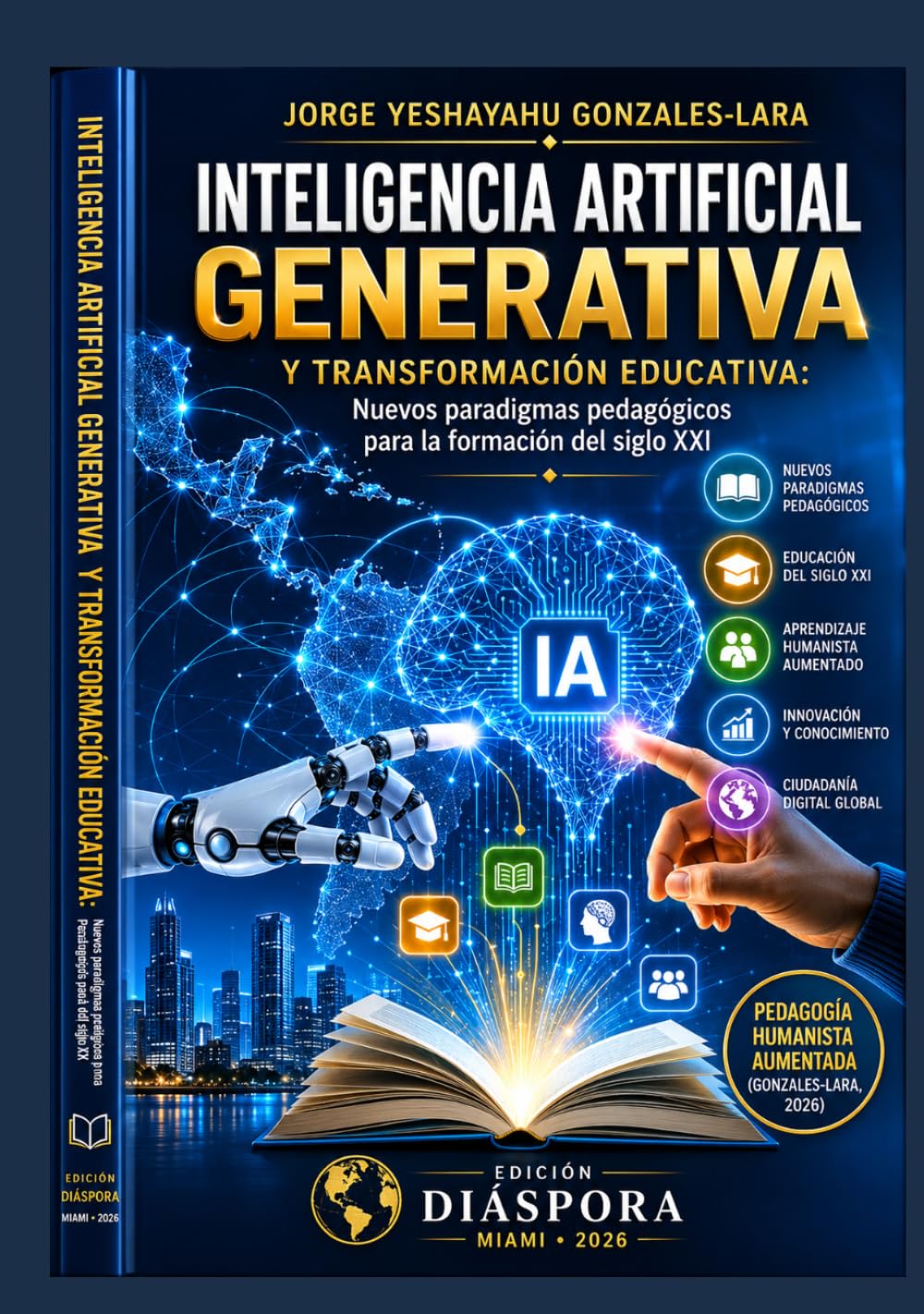 INTELIGENCIA ARTIFICIAL GENERATIVA Y TRANSFORMACIÓN EDUCATIVA: NUEVOS PARADIGMAS PEDAGÓGICOS PARA LA FORMACIÓN DEL SIGLO XXI
