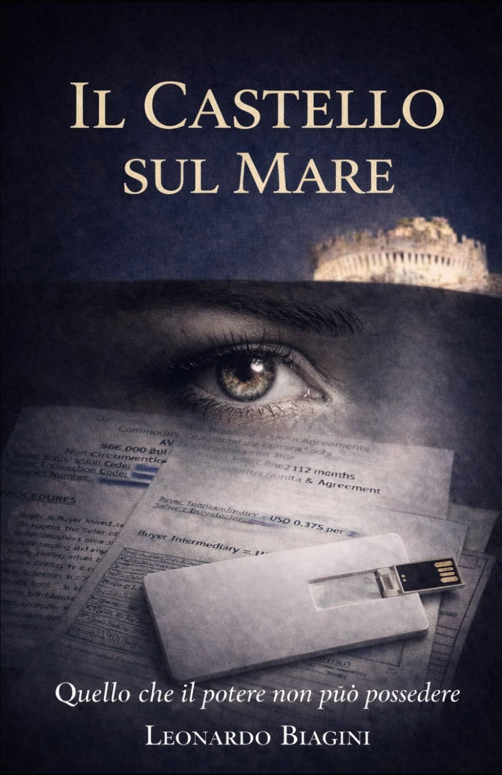 Il Castello sul Mare: Quello che il potere non può possedere