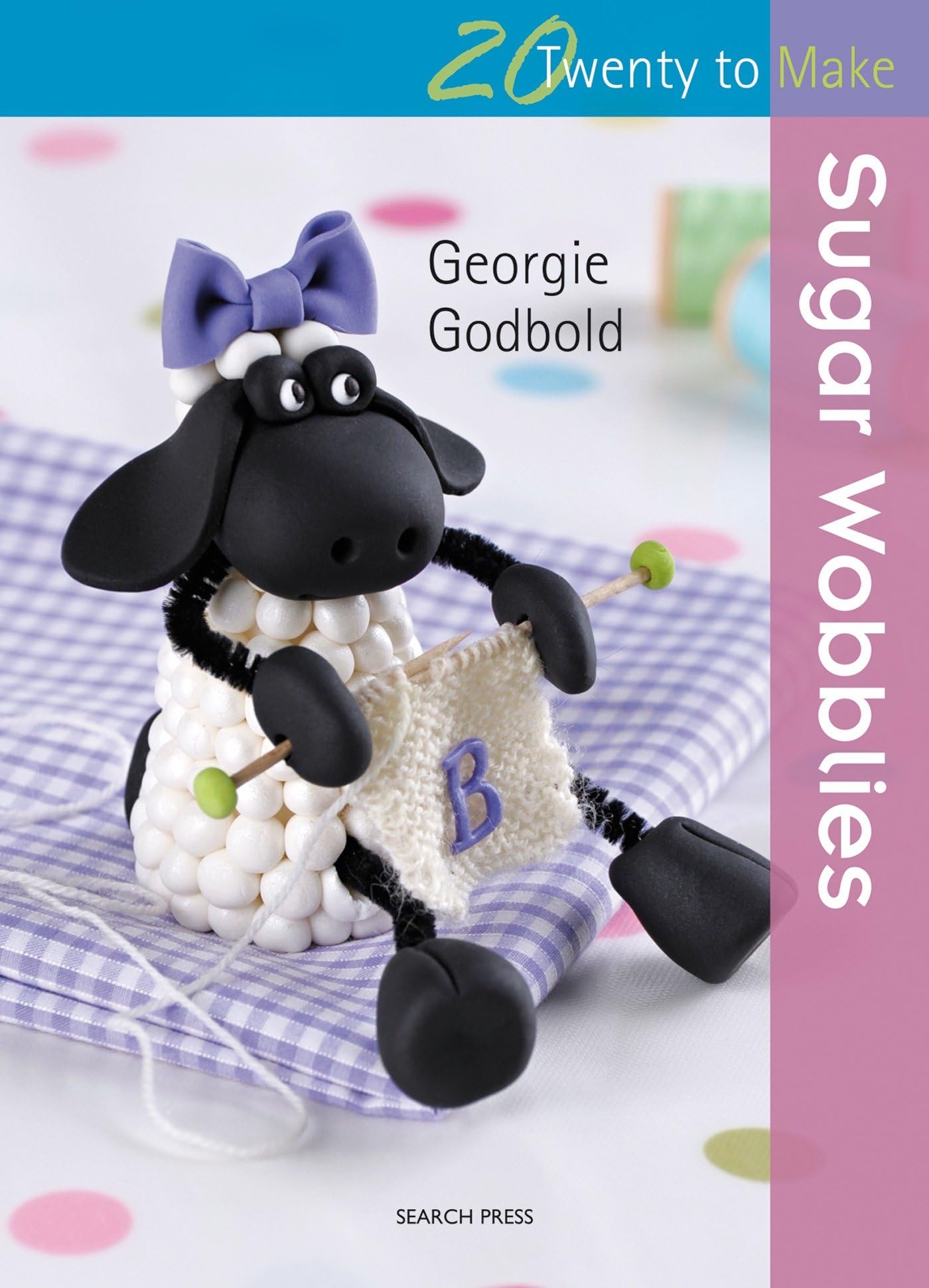 Sugar Wobblies (Twenty to Make)-Georgie Godbold
