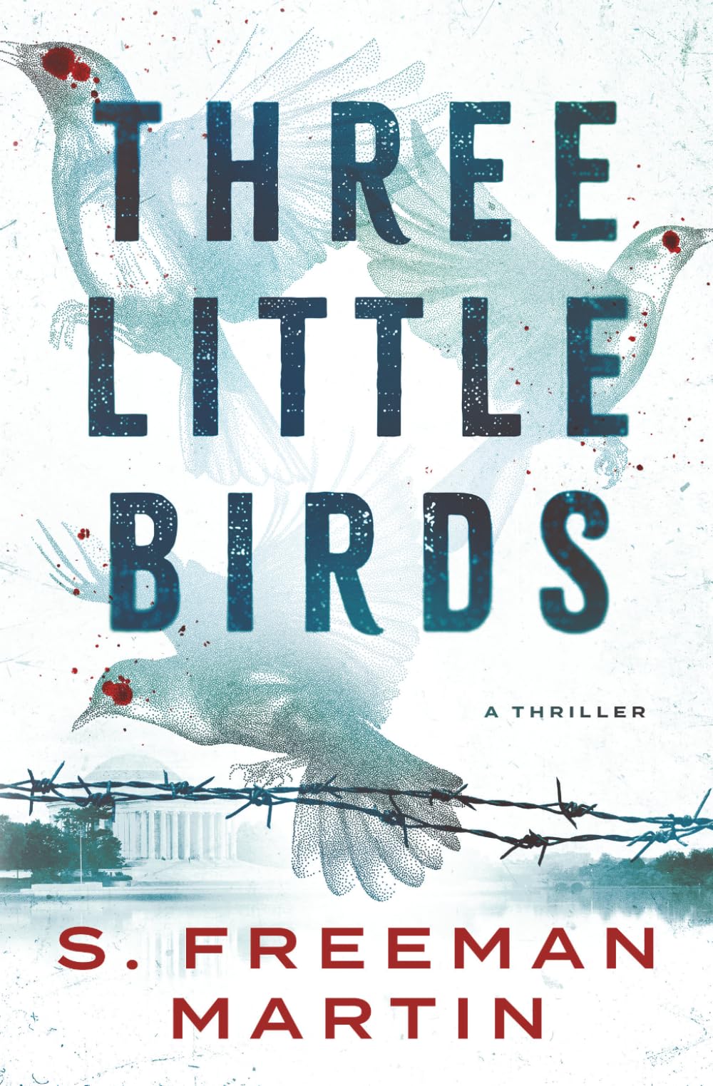 Three Little Birds: A Thriller